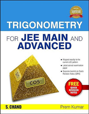 JEE Main and Advanced Trigonometry  - Includes Quick Revision Notes First Edition(English, Paperback, Prem Kumar)