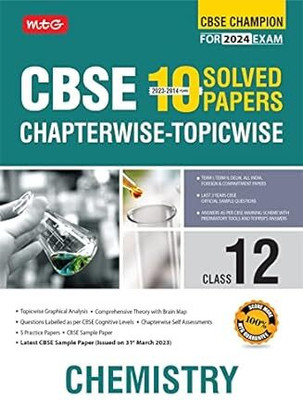 Mtg Cbse 10 Years Chapterwise Topicwise Solved Papers Class 12 Chemistry Book - Cbse Champion for 2024 Exam | Cbse Question Bank with Sample Papers(English, Paperback, unknown)