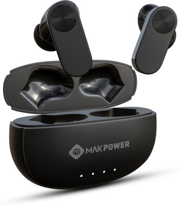 MAK POWER 48H Playtime | ENC | HD Sound | Deep Bass | Fast Charge | Touch Control Earbud Bluetooth(Black, True Wireless)