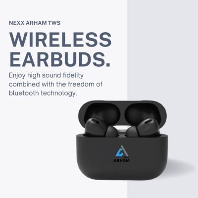 NEXX ARHAM TRUE WIRLESS BLUETOOTH AIR_PODS WITH GOOD SOUND QUALITY BASS+10 H Playtime Bluetooth(Black, In the Ear)