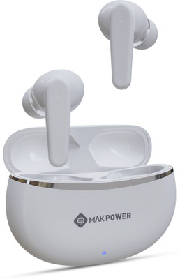 MAK POWER 48H Playtime | ENC | HD Sound | Deep Bass | Fast Charge | Touch Control Earbud Bluetooth(White, True Wireless)