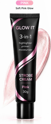 GLOW IT 3-in-1 Pink Strobe Cream Primer Moisturizer Highlighter 30g Highlighter(30 ml, Pink)