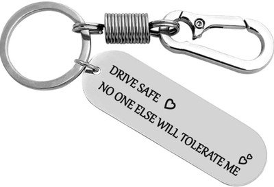 DattatreyaCraft Dattatreya Crafts Drive Safe No One Else Tolerate Me Key Chain