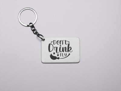 DOGAR ESSENTIALS Don't drink & fly Black Text -Printed acrylic Keychain(Pack Of 2) Key Chain