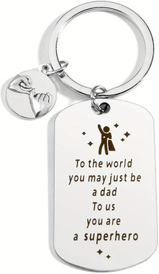 Fashioncreet Dad Keychain Gift –To the World You May Just Be a Dad, To Us You Are a Superhero Key Chain