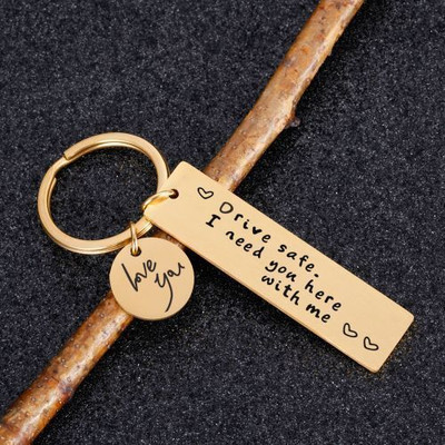 Myurawells Drive Safe Keychain I Love You I Need You Here With Me Key Chain