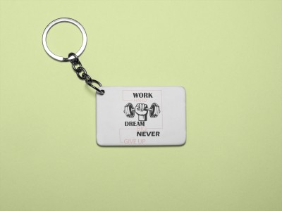 REVAMAN Work Hard, Dream Big, Never Give Up - Printed Acrylic Keychain (Pack Of 2) Key Chain