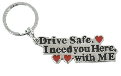 PRIDE STORE DRIVE SAFE. I NEED YOU HERE, WITH ME Keychain Key Chain