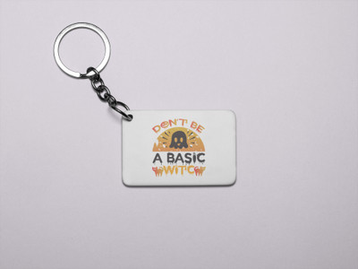 DOGAR ESSENTIALS Don't be a basic, Cats -Printed acrylic Keychain(Pack Of 2) Key Chain