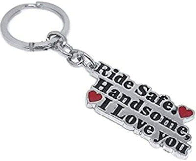 dk printing Ride Safe Handsome i love u Keyring Car Bike Home Office Metal Keychain Key Chain