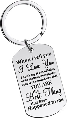 Hanu vedha Stainless Steel Keychain When I Tell You I Love You Engraved Printed Key Chain
