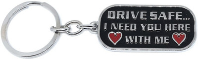 HappierYou Drive Safe I Need You Here with Me Black Silver Metal Keychain for Car Bike Key Chain