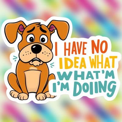 STIXY I Have No Idea What I'm Doing – Cute Dog Sticker Vinyl Laptop Skin Compatible for 13 inch(Theme: Comics & Cartoons)