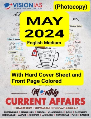 Vision IAS Current Affairs May 2024 English Medium With Clear Print Magazines(English)