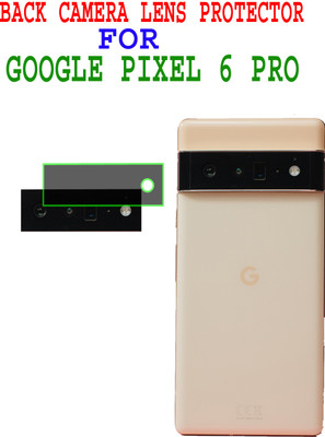 ejzatex Back Camera Lens Glass Protector for GOOGLE PIXEL 6 PRO(Pack of: 1)