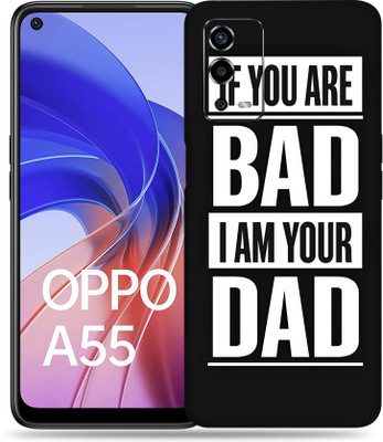 SkinoMania Oppo-A55 Mobile Skin(B&W If Your Bad I am Your Dad)