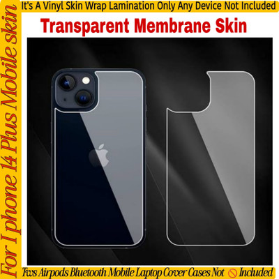 Flipkart SmartBuy COMPETABLE FOR I PHONE 14 PLUS SKIN(BACK+SIDE+CAMERA)CLEAR MEMBRANE ST51 Mobile Skin(I PHONE 14 PLUS MOBILE SKIN(COVER CASE DEVICE NOT INCLUDED)CLEAR _S1T51)