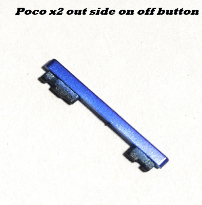 WowMax OUT SIDE ON OFF /POWER KEY BUTTON FOR POCO X2 XIOMI POCO X2 Power ON/OFF Button