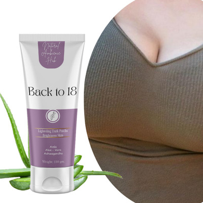 Natural ambience hub BACK TO 18 AND TO FB TUBE CREAM USE all Women(100 ml)