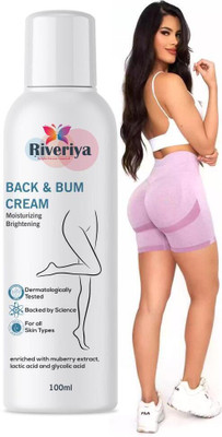 RIVERIYA Bum & Back Cream for Reduces Dark Spots, Prevents Stretch Marks.(100 ml)