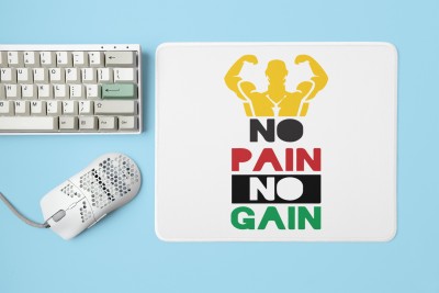 Rushaan No Pain, No Gain, (BG Yellow, Red, White, Black and Green) - Printed Mousepad Mousepad(White)