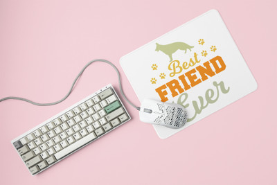 Rushaan Best friend ever -printed Mousepads for pet lovers Non Slip Base Mousepad(White)