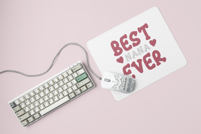 Rushaan Best Nana Ever- Printed Mousepad Mousepad(White)