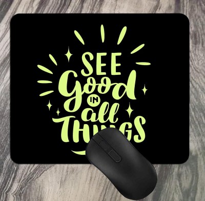 CREATIVE DONS See Good In All Things Mousepad(Black)