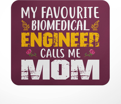 LASTWAVE My Favourite Biomedical Engineer Calls Me Mom, Graphic Printed | Gift Non Slip Base Mousepad(Multicolor)