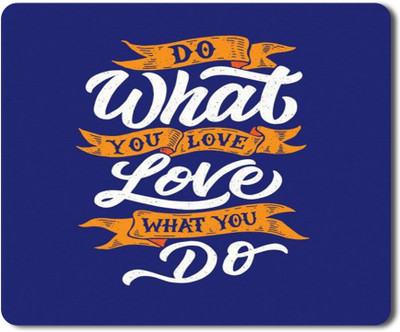 RAJEEC Do What You Love what You Do Quotes Printed Mouspad Mousepad(Multicolor)