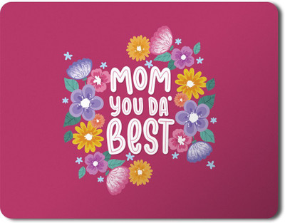 MOTIVATE BOX Non Slip Rubber Base Mousepad (23x18)cm printed design on Mom You are the Best Non Slip Base Mousepad(Multicolor)