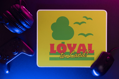 Epic Merch Loyal to land Non Slip Base Mousepad(Multicolor)