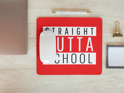 Epic Merch Straight Outta School Non Slip Base Mousepad(Multicolor)