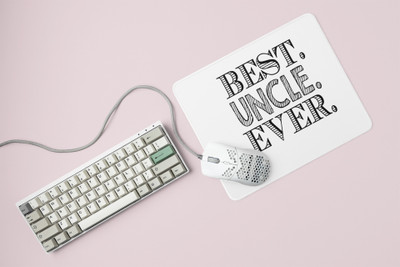 Rushaan Best uncle Ever Black text- Printed Mousepad Mousepad(White)