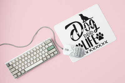 Rushaan Dog life text in black-printed Mousepads for pet lovers Non Slip Base Mousepad(White)