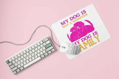 Rushaan My dog is a family -printed Mousepads for pet lovers Non Slip Base Mousepad(White)