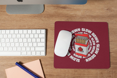Epic Merch Slow down Mousepad(Multicolor)