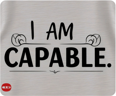 ORVN I Am Capable Motivational Mouse Pad | Smooth & Non-Slip for Work/Gaming.. Mousepad(Gray)