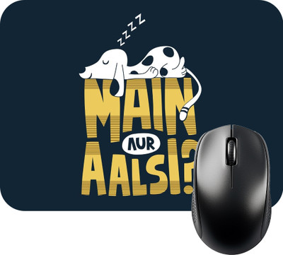FINIXSTORE Premium Main Aur Aalsi Printed (9 inch x 7 inch) Non Slip Base Mousepad(Multicolor)