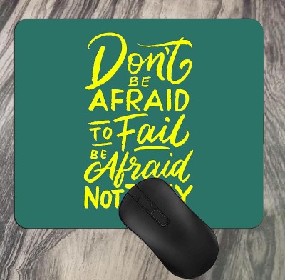 CREATIVE DONS Don't Be Afraid Mousepad(Teal Green)