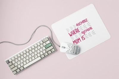 REVAMAN Home where your mom is - Printed Mousepad (20cm x 18cm) Mousepad(White)