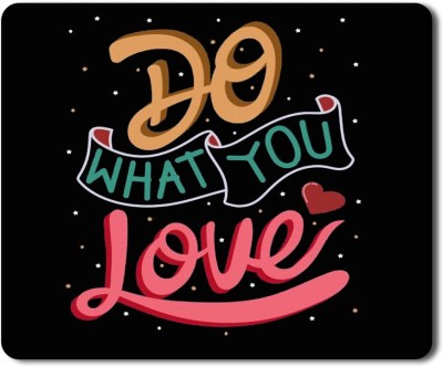 RAJEEC Do What You Love Qoutes Printed Mouspad Mousepad(Multicolor)