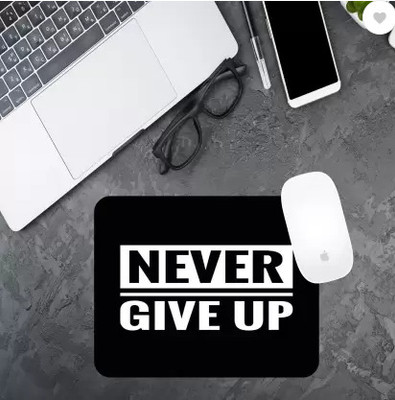 SOLANKI TRADERS NEVER GIVE UP MOUSE PAD Non Slip Base Mousepad(Black, White)