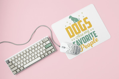 Rushaan Dogs are favorite people -printed Mousepads for pet lovers Non Slip Base Mousepad(White)