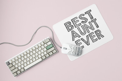 Rushaan Best Aunt Ever- Printed Mousepad Mousepad(White)