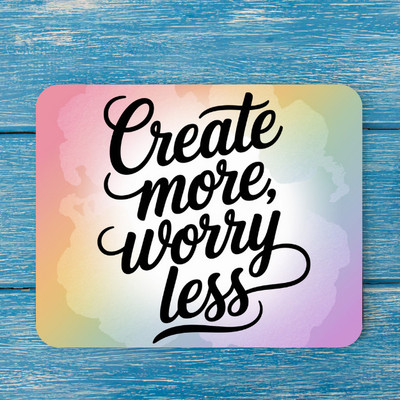 CASAVA HM STORE Create More Worry Less Mouse Pad – Inspirational Quote Printed Mouse Mat Mousepad(Multicolor)