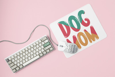 Rushaan Dog mom Colourfull Text-printed Mousepads for pet lovers Mousepad(White)