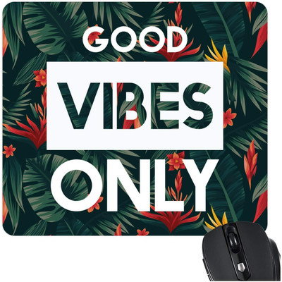 QUAKEL Good Vibes Only Motivational Quote Printed Mouse Pad for Computer, PC, Laptop Dual Sided Mousepad(Green)