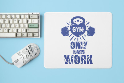 Rushaan Gym, Only Hard Work - Printed Mousepad Mousepad(White)