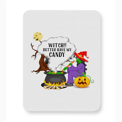 ICARUSBOX Icarus Box Witch Better Have My Candy Mouse Pad Mat Anti-Slip Rubber Base Non Slip Base Mousepad(Multicolor)